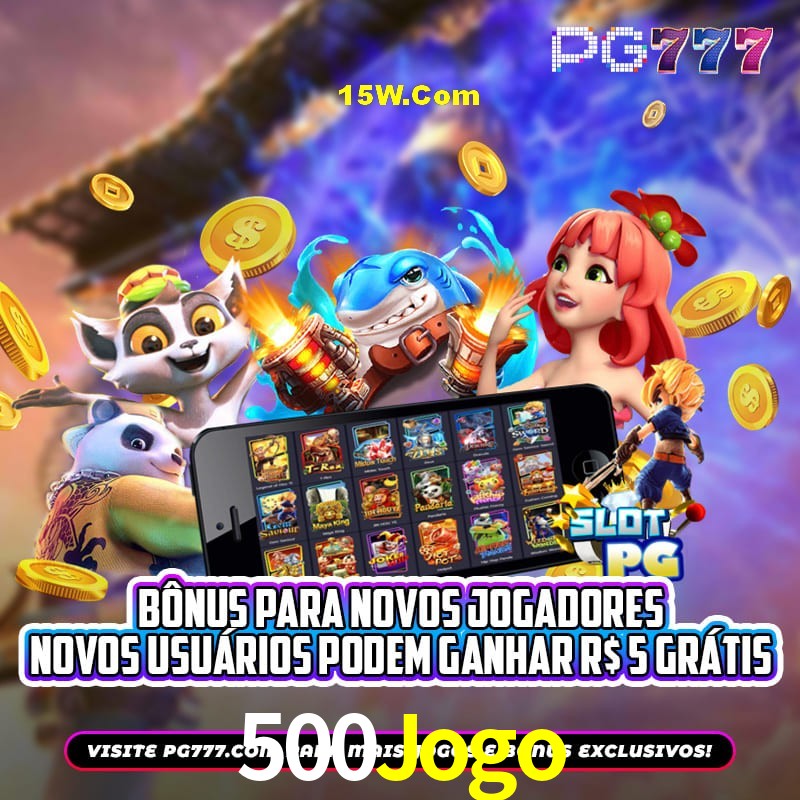 Account Benefits 500Jogo
